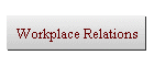 Workplace Relations